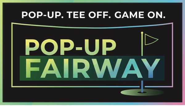 Pop-Up Fairway